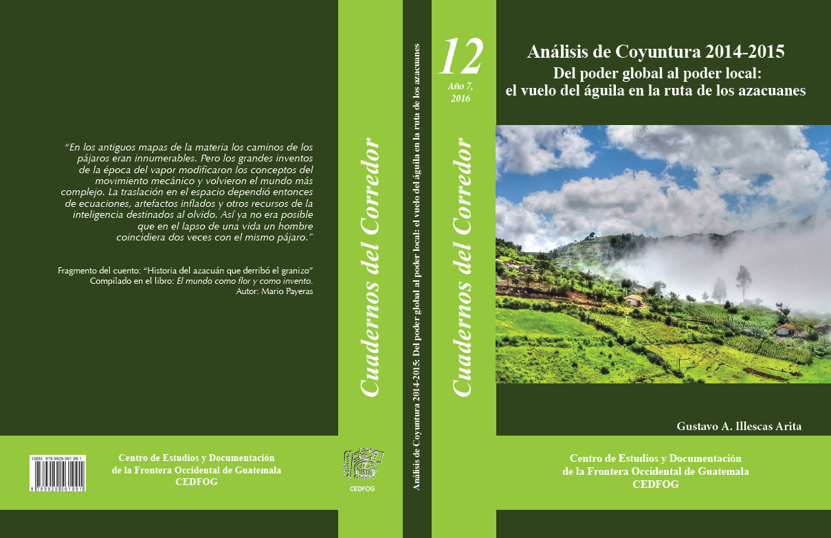 Análisis de coyuntura 2014-2015. Del poder global al poder local: el vuelo  del águila en la ruta de los azacuanes. | CMI Guatemala